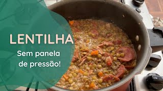 Lentilha com calabresa e bacon [upl. by Eidissac]