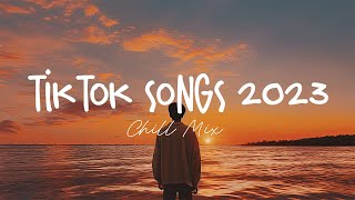 Tiktok songs 2023 🍄 Best tiktok songs 2023  Trending songs latest [upl. by Timms]