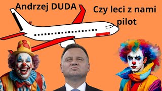 Dokąd zaprowadzi nas Prezydent czyli czy leci z nami pilot [upl. by Macdonell]