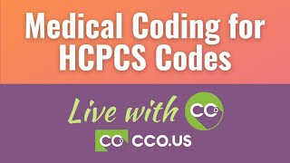 Medical Coding for HCPCS Codes  Live with CCO 032 [upl. by Alano]