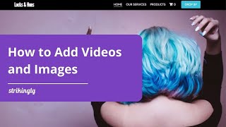 How to Add Videos and Images to your Strikingly Website [upl. by Fredrika]