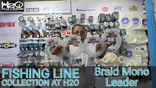 Complete Range Of Fishing Lines at H2O II Braid Copolymer Mono Lines and Leader Materials [upl. by Magena]