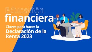 Claves para Hacer la Declaración de la Renta 2024 [upl. by Andrade]