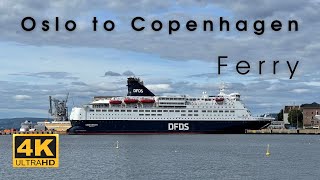 DFDS ferry  Oslo to Copenhagen September 2022 year Паром из Осло в Копенгаген Сентябрь 2022 [upl. by Ferrick979]