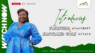 INTRODUCING FAIRFIELD APARTMENT amp EASTLAND GOLF ESTATE ABIJO PAY WITHIN 1YEAR WITHOUT INTEREST [upl. by Aicelf]