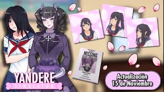 Reporte Actualización 15 de Noviembre Yandere Simulator [upl. by Nolaj]