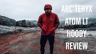 Arcteryx Atom LT Hoody Review 2018 Version [upl. by Lehsar945]