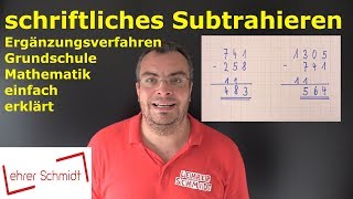 Minus  schriftliches Subtrahieren Ergänzungsverfahren Mathematik einfach erklärt  Lehrerschmidt [upl. by Denney]