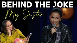 Behind the Joke My Sister  Anjelah JohnsonReyes [upl. by Souvaine]