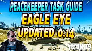 Eagle Eye UPDATED  Peacekeeper Task Guide  Escape From Tarkov [upl. by Mackie419]