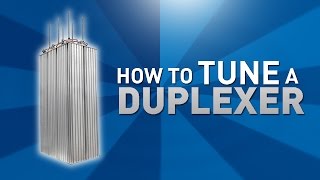 How To Tune A Duplexer [upl. by Alysia]