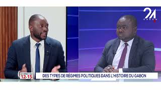 LE DÉBAT DU 1215  LES TYPES DE REGIMES POLITIQUES DANS LHISTOIRE DU GABON [upl. by Marla]