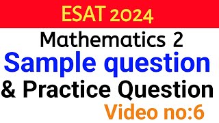 Engineering and science admission test  ESAT  ESAT UK  mathematics 2  preparation  video no 6 [upl. by Ynttirb]