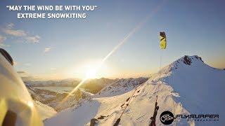 Extreme Snowkiting  quotMAY THE WIND BE WITH YOUquot [upl. by Whall610]