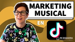 Marketing musical en TikTok 12 tips para romper el mito [upl. by Aicilyhp473]