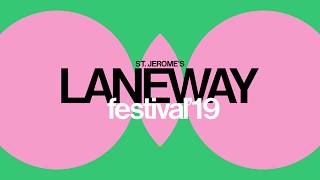 Laneway 2019 Lineup [upl. by Nalyr202]