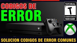 CODIGOS DE ERROR DE XBOX ONE QUE SIGNIFICAN Y COMO SOLUCIONARLOS [upl. by Yelrebma]