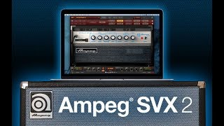 Ampeg SVX 2 for AmpliTube  Trailer [upl. by Yeo]