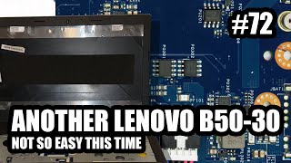 ANOTHER LENOVO B50 30  BUT NOT SO EASY THIS TIME Part 1 [upl. by Stephanie]