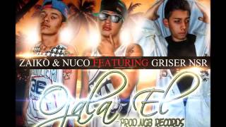 Ojala El  Zaiko amp Nuco Feat Griser Poesia De La Calle 2014  Ngb Records [upl. by Chelsey111]