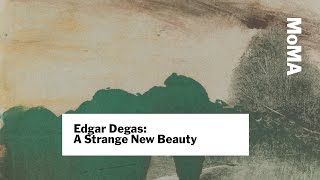 Preview  Edgar Degas A Strange New Beauty  MoMA LIVE [upl. by Enamrej982]