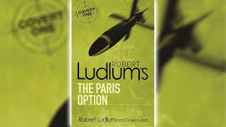 The Paris Option by Robert Ludlum CovertOne 3  Audiobooks Full Length [upl. by Anej67]