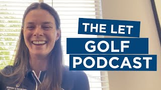 Esther Henseleit  The LET Golf Podcast  Solheim Cup Special [upl. by Chouest]