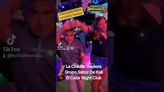 🎵GRUPO SABOR DE KALI 🎵EL CALOR N CLUB 10324 🎵SIEMPRE CN LA FAMOSA CHIKILLA TRAVIEZA APOYANDO💃🇲🇽 [upl. by Dodge]