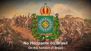 quotHino da Independênciaquot  Anthem of the Empire of Brazil [upl. by Evslin779]