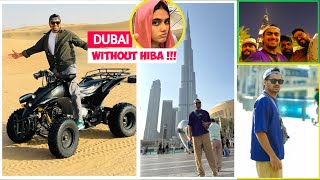 HIBA യേ കൂട്ടാതെ DUBAI TRIP ✈️😍 അവസാനം HIBA പിണങ്ങി 🥺 [upl. by Wyatt481]