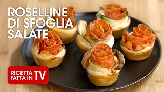 ROSELLINE DI PASTA SFOGLIA SALATE di Benedetta Rossi  Ricetta TV Fatto in Casa per Voi [upl. by Darill505]