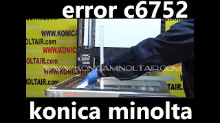 ERROR C6752 konica minolta [upl. by Noda155]