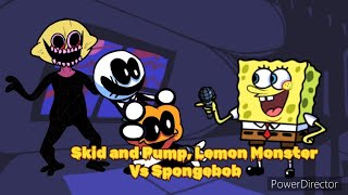 FNF Full Week 2 Skid and Pump Lemon Monster vs Spongebob marcosblackworld7243 [upl. by Olvan]