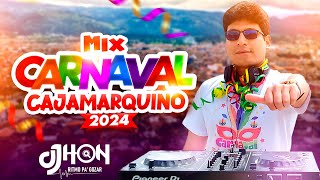 MIX CARNAVALES CAJAMARQUINOS 2024  DJ JHON CAJAMARCA mix carnaval cajamarca 2024 [upl. by Osbert43]