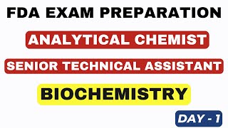 FDA EXAM PREPARATION  SENIOR TECHNICAL ASSISTANT  ANALYTICAL CHEMIST  BIOCHEMISTRY QUESTIONS [upl. by Eidolem]