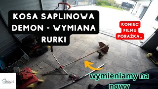 086 Wymieniam rurkę z wałkiem w kosie spalinowej Porażka na koniec filmu [upl. by Poyssick421]