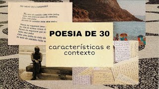 Poesia de 30  Características e contexto [upl. by Muryh227]