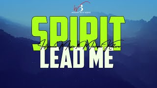 Spirit Lead Me  Michael Ketterer [upl. by Mcgregor]