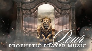 Prophetic Intercession Instrumental  Prayer Music  Pour  7 hours [upl. by Virginie202]