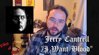 REVIEW JERRY CANTRELL  I Want Blood [upl. by Abdulla]