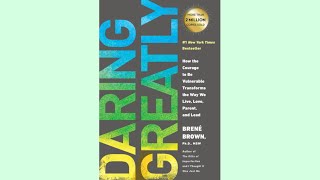 Daring Greatly by Brené Brown  Key Insights amp Summary [upl. by Berglund332]