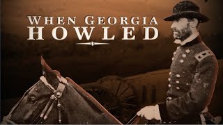 When Georgia Howled Sherman on the March  GPB Documentaries [upl. by Shepley]