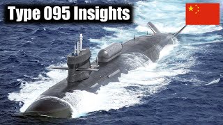 Chinas Type 095 Submarine Could Be The Deadliest Ever Built [upl. by Sirapal]