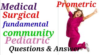 Recent prometric exam medicalsurgicalfundamentalcommunitypediatric SAMPLE QUESTIONS amp ANSWER [upl. by Kissiah]