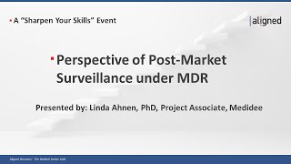 Perspective of PostMarket Surveillance under MDR  Sharpen Your Skills 2020 [upl. by Elset353]