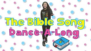 The Bible Song  DanceAlong with Lyrics  Kids Worship [upl. by Fleisher]