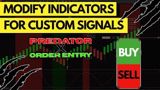 Modify Indicator For Custom Signals NinjaTrader 8  Predator X Order Entry [upl. by Ecirtal]