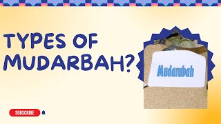 Types of Mudarbah  Mudarbah and types of MudarbahIslamic banking UrduHindiFunctions of Mudarbah [upl. by Anairda]