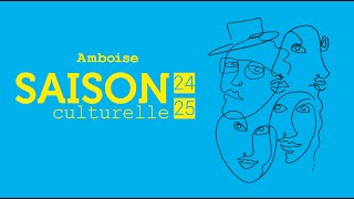 Teaser saison culturelle 2425 AMBOISE [upl. by Eslek]