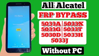 All ALCATEL FRPBYPASS Alcatel OT5033G 5033A 5030D GOOGLE ACCOUNT BYPASS WITHOUT PC 2024 VER81 [upl. by Mode]